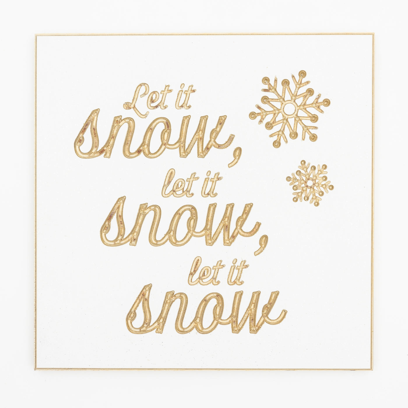 Let it snow, let it snow, let it snow