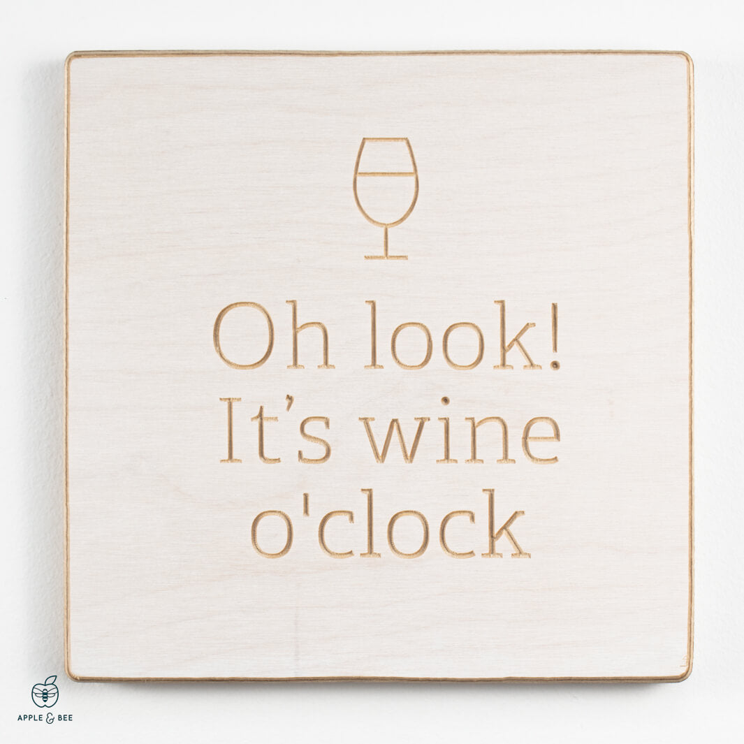 Oh look! It's wine o'clock