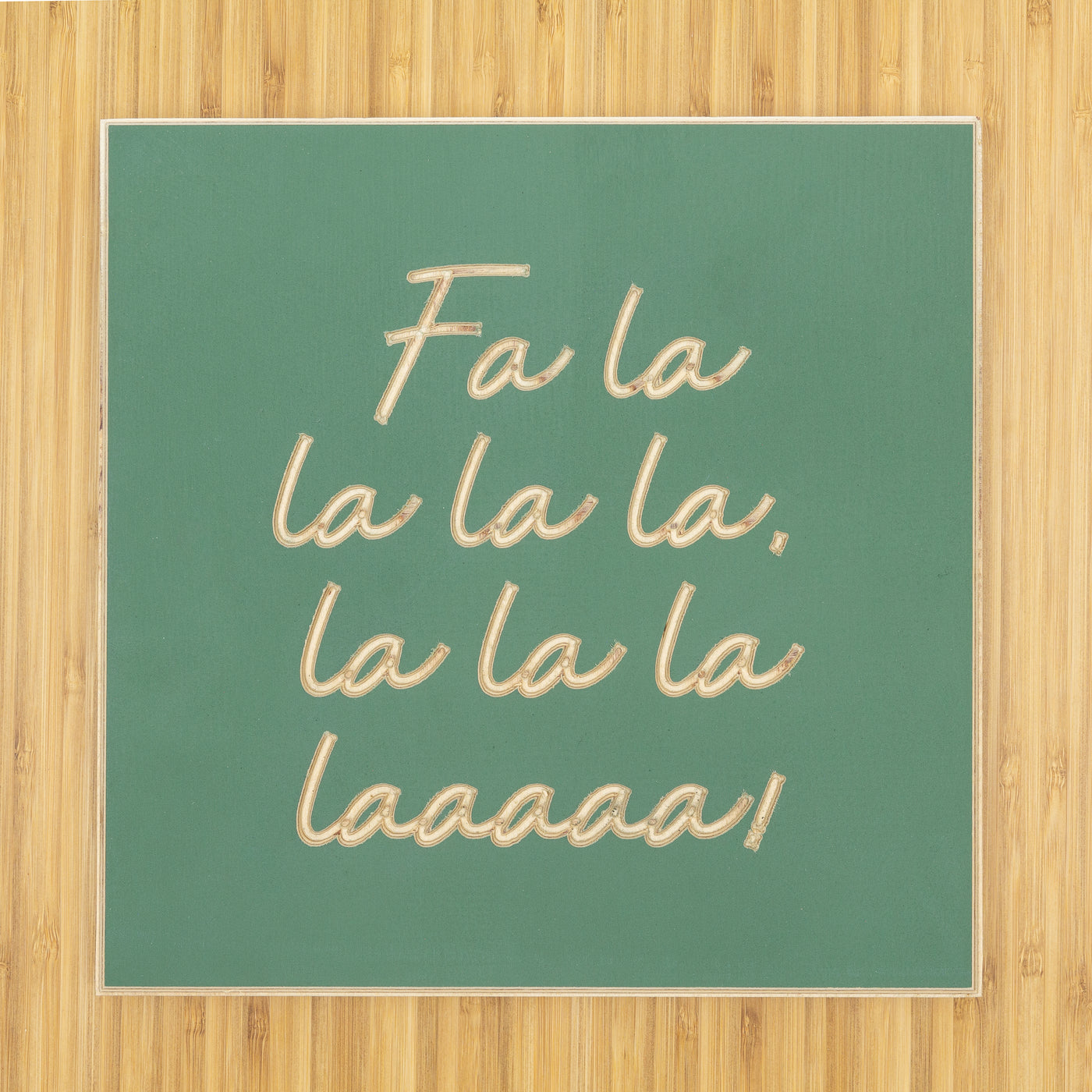 Fa la la la la la la la laaaaa!