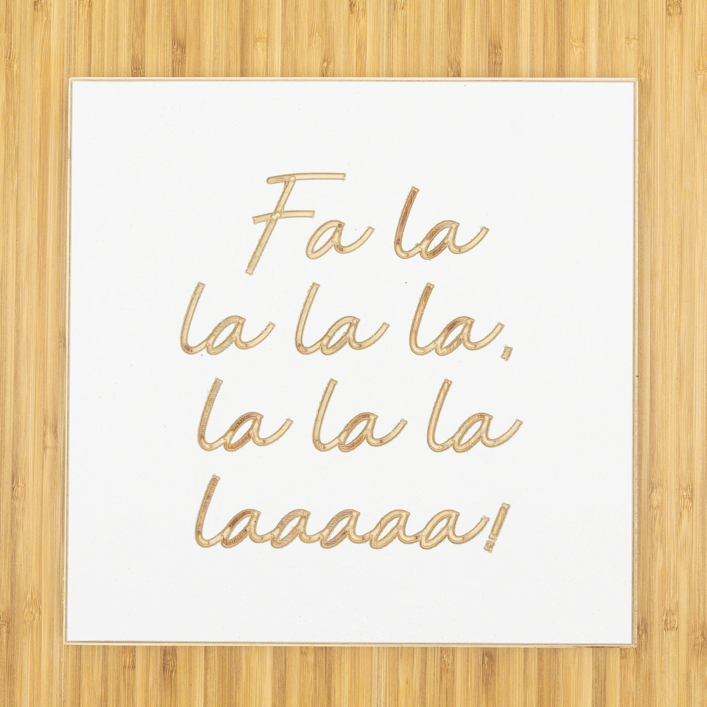 Fa la la la la la la la laaaaa!