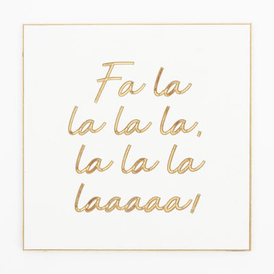 Fa la la la la la la la laaaaa!