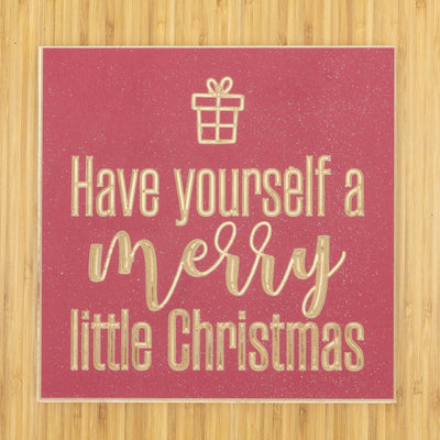 Have yourself a merry little Christmas