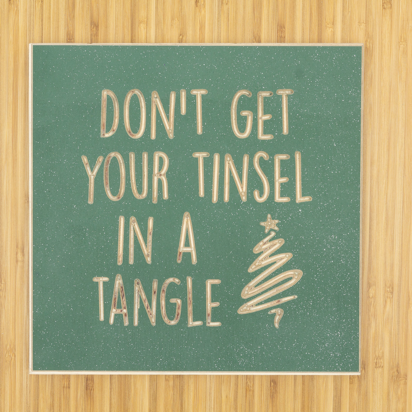 Don't get your tinsel in a tangle