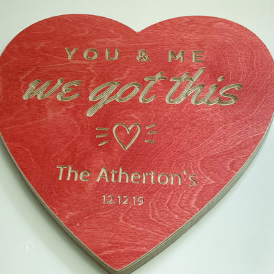 You & Me, We Got This - Personalisable Heart