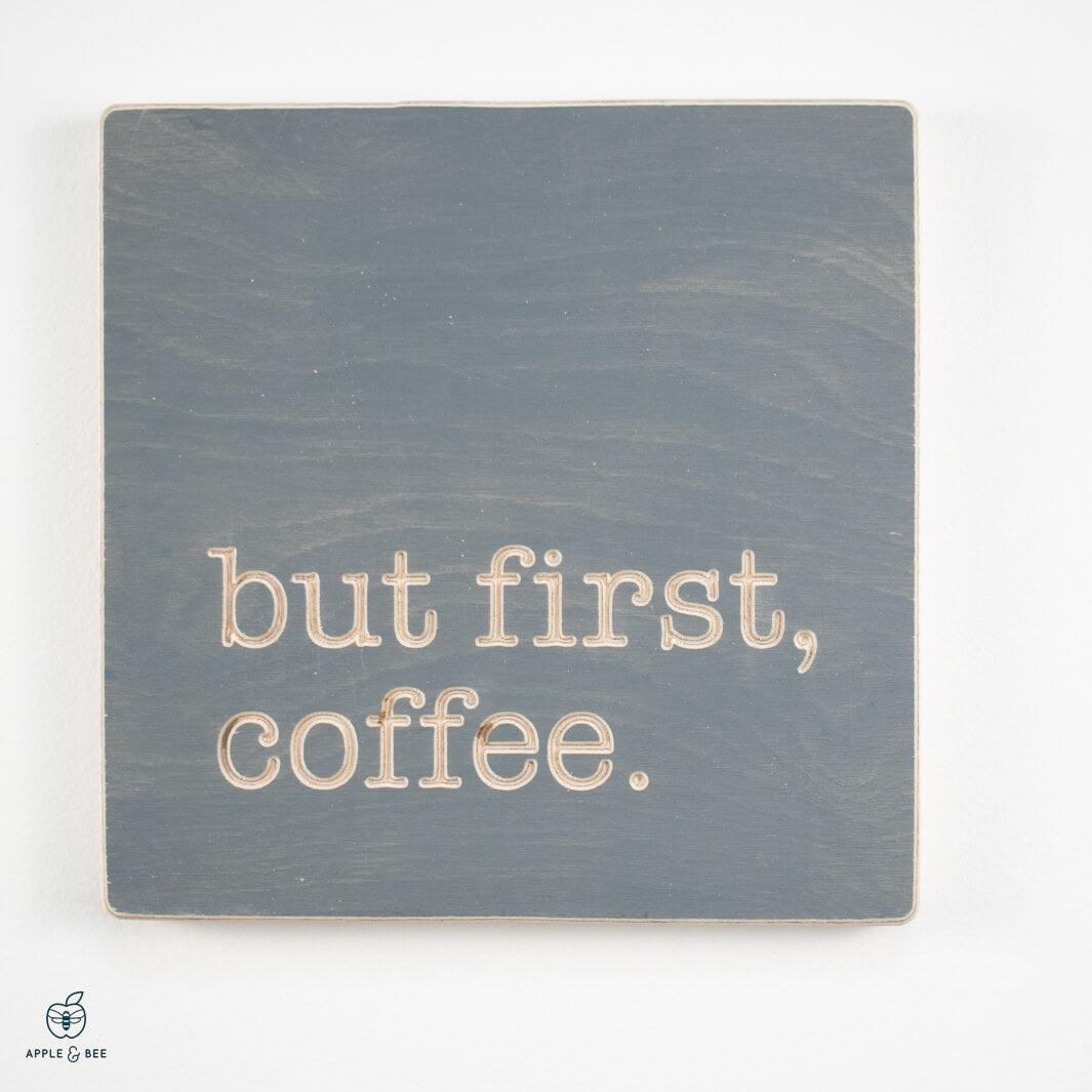 but first, coffee