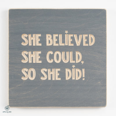 She believed she could, so she did!