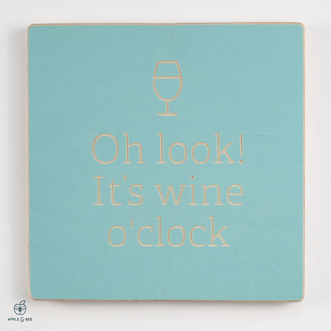 Oh look! It's wine o'clock